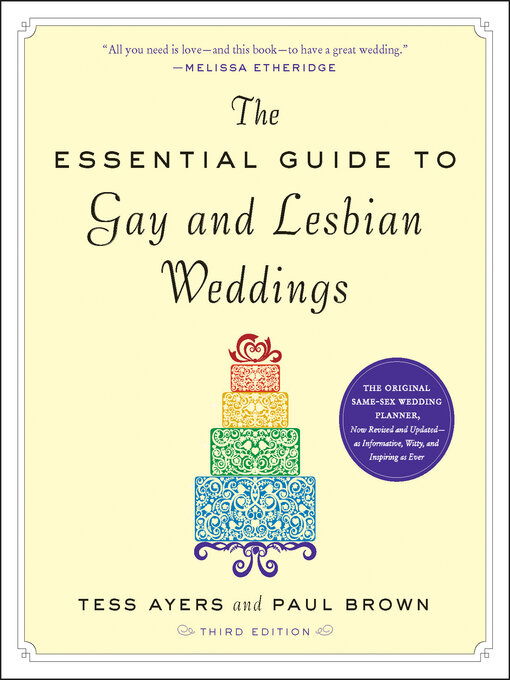 Title details for The Essential Guide to Gay and Lesbian Weddings by Tess Ayers - Available